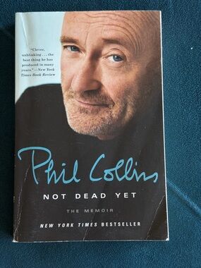Phil Collins "Not Dead Yet" Memoir - paperback